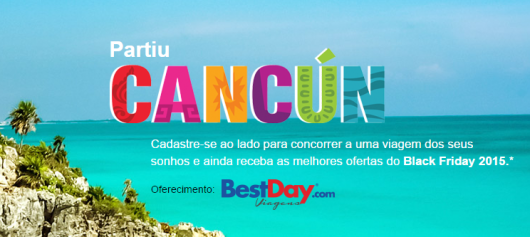 Promoção Black Friday 2015 - Partiu Cancún!