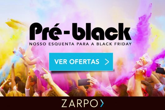 Promoção Pré-Black Zarpo