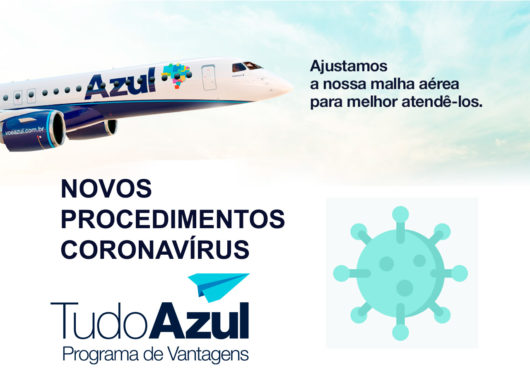 Novos procedimentos Tudo Azul para o coronavírus