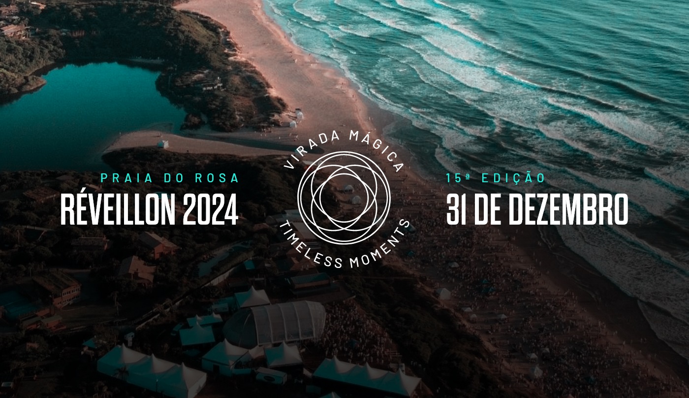 Réveillon Virada Mágica 2024 Praia do Rosa